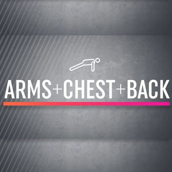 7 Minutes to Stronger: Arms, Chest + Back: